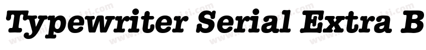 Typewriter Serial Extra Bold Regula字体转换